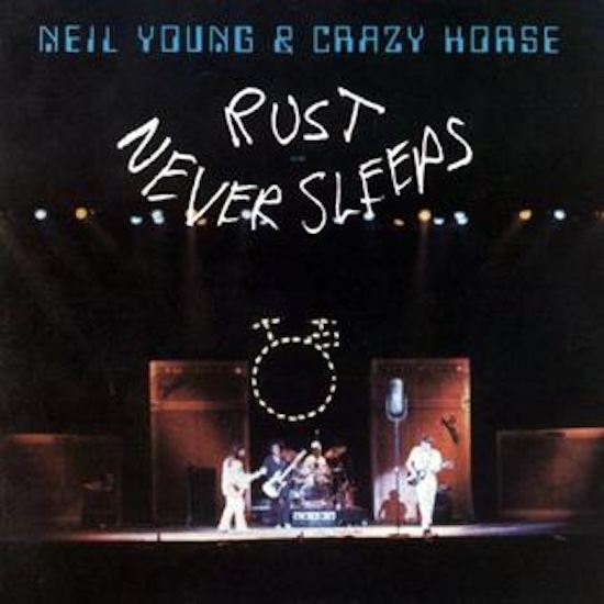 Neil Young Rust Never Sleeps