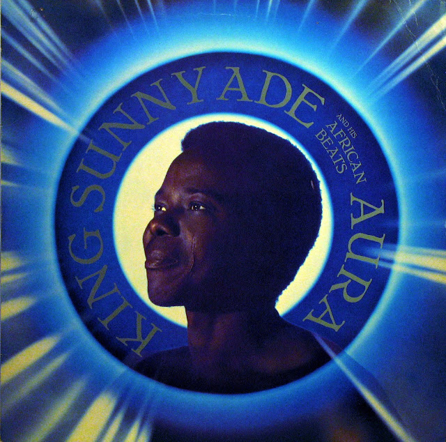 King Sunny Ade And His African Beats - Aura - 1984